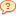 ?